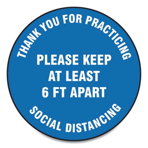 Picture of Slip-Gard Floor Signs, 17" Circle, "thank You For Practicing Social Distancing Please Keep At Least 6 Ft Apart", Blue, 25/pk